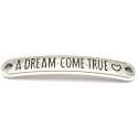 DQ tussenstuk antique zilver quote A dream come true 7 x 40 mm (1 st.)