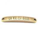DQ tussenstuk antique goud quote La vie est belle 7 x 40 mm (1 st.)